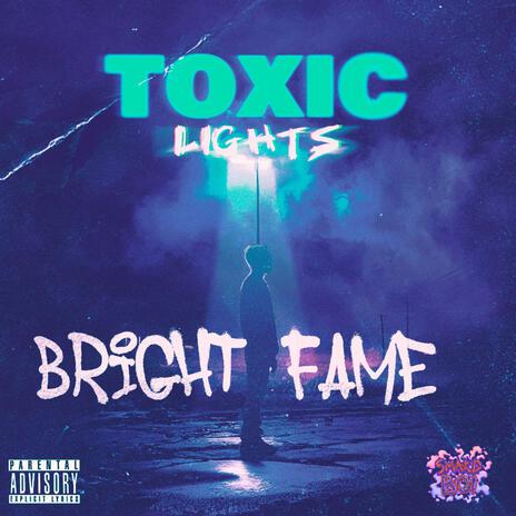 Toxic Lights | Boomplay Music