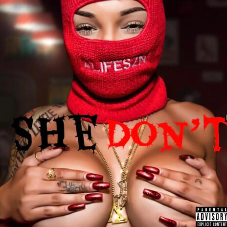 She Dont | Boomplay Music