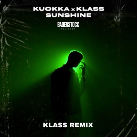 Sunshine (KLASS Remix) ft. KLASS