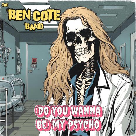 (Do You Wanna Be) My Psycho | Boomplay Music