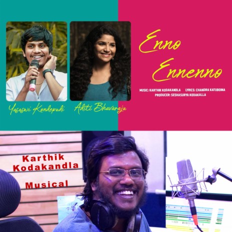 Enno Ennenno(Love Melody) ft. Yasaswi Kondepudi & Aditi Bhavaraju | Boomplay Music