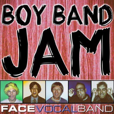 Boy Band Jam: I'm a Believer / I Want You Back / You've Got It (The Right Stuff) / I Swear / Mmm Bop / Everybody (Backstreet's Back) / Bye Bye Bye / What Makes You Beautiful | Boomplay Music