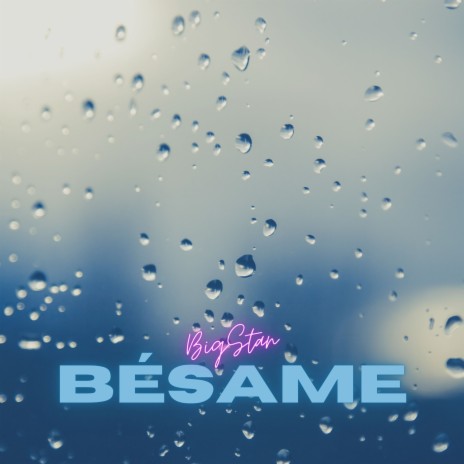 Bésame | Boomplay Music