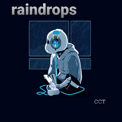 Raindrops | Boomplay Music