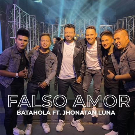 Falso Amor (Mix) ft. Jhonatan Luna