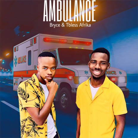 Ambulance ft. Tbless Afrika | Boomplay Music