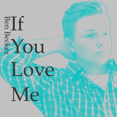 If You Love Me | Boomplay Music