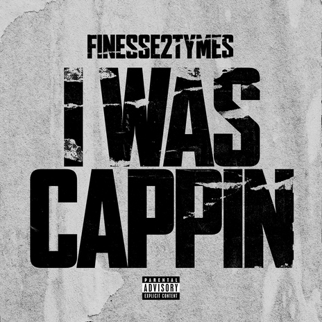 I Was Cappin | Boomplay Music