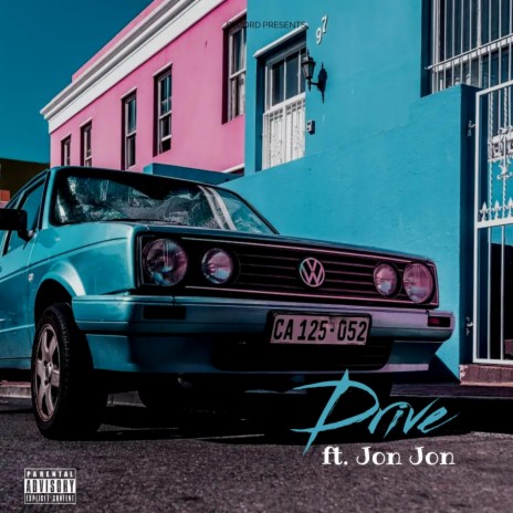 Drive ft. Jon Jon | Boomplay Music