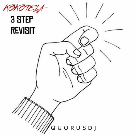 Kokotela (3 Step Revisit) | Boomplay Music