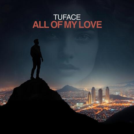 All of my love (Extended Version) | Boomplay Music