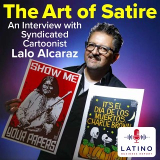 The Art of Satire: An Interview with Syndicated Cartoonist Lalo Alcaraz