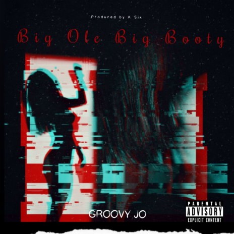 Big Ole Big Booty | Boomplay Music