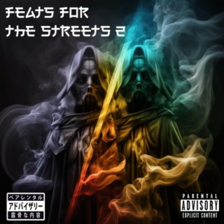 Feats For The Streets 2