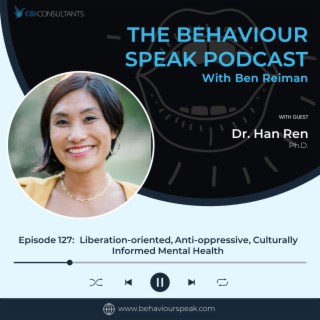 Episode 127:  Liberation-oriented, Anti-oppressive, Culturally Informed Mental Health