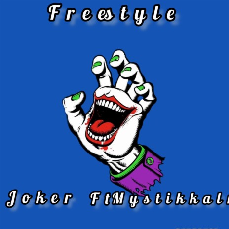freestyle ft. mystikkalm | Boomplay Music