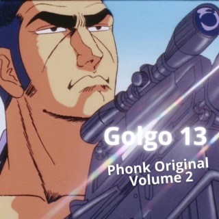 Golgo 13 Phonk Original, Vol. 2