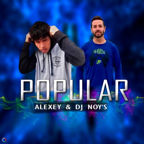 Popular ft. Dj Noy´S | Boomplay Music