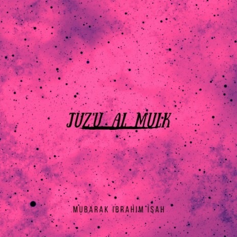 Juz'u, Al_Mulk | Boomplay Music