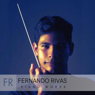 Fernando Rivas: Piano Works