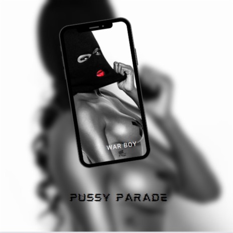 pussy parade | Boomplay Music