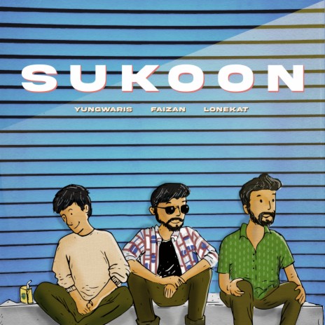 Sukoon ft. Lonekat & yungwaris | Boomplay Music