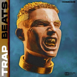 Trap Beats (Homicide)