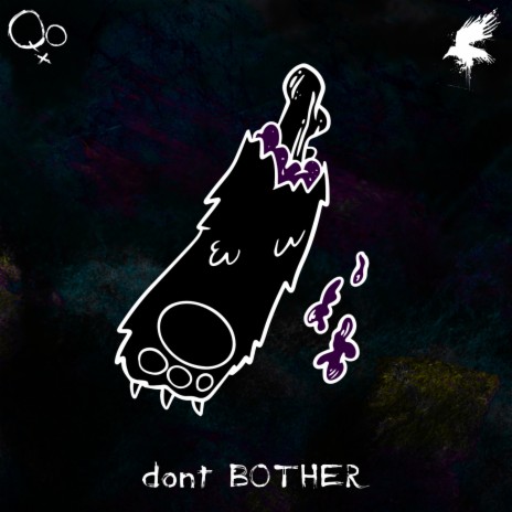 don't BOTHER | Boomplay Music