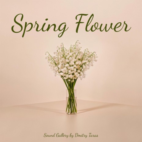 Spring Flower | Boomplay Music