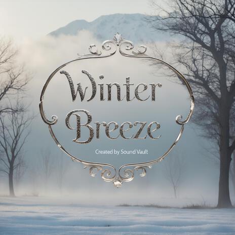 Winter Breeze | Boomplay Music