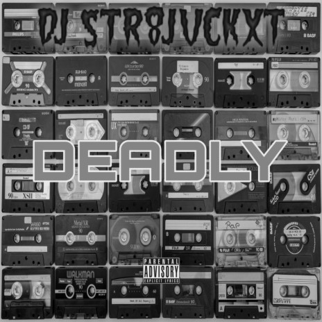 Deadly | Boomplay Music