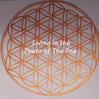 Living in the Power of the One