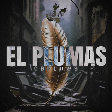 EL PLUMAS | Boomplay Music