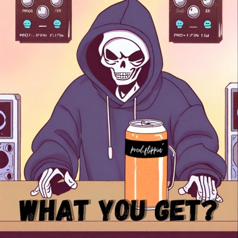 WHAT YOU GET? | Boomplay Music