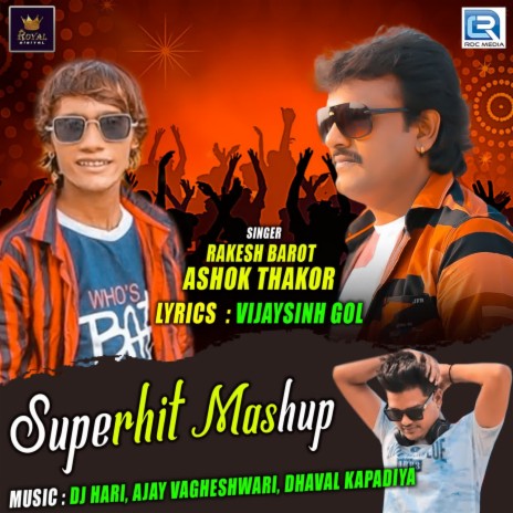 Superhit Mashup ft. Ashok Thakor | Boomplay Music