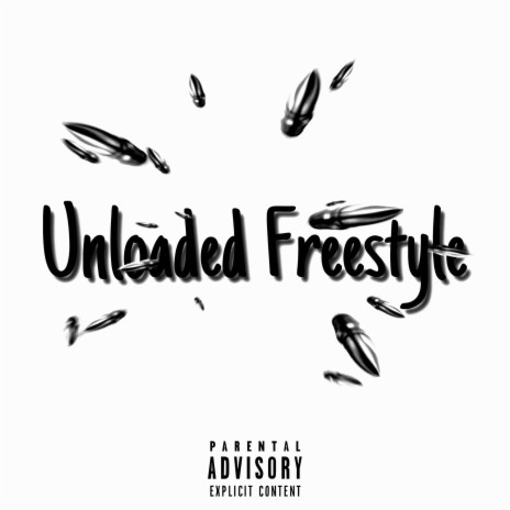 Unloaded Freestyle | Boomplay Music