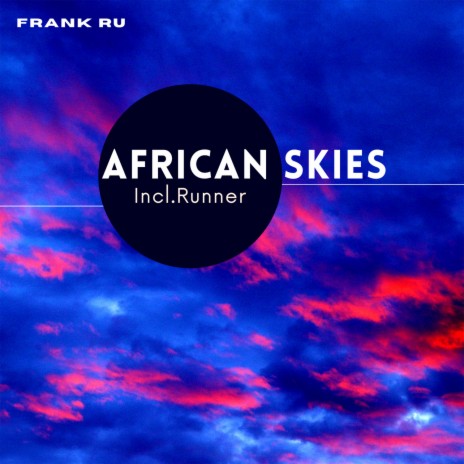 African Skies (Original Mix)