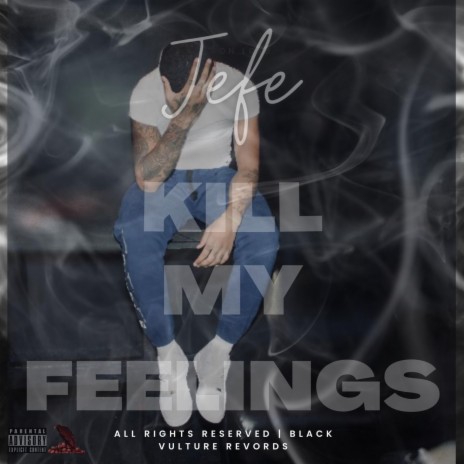 Kill My Feelings | Boomplay Music