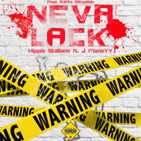 Neva Lack ft. J Moneyy | Boomplay Music