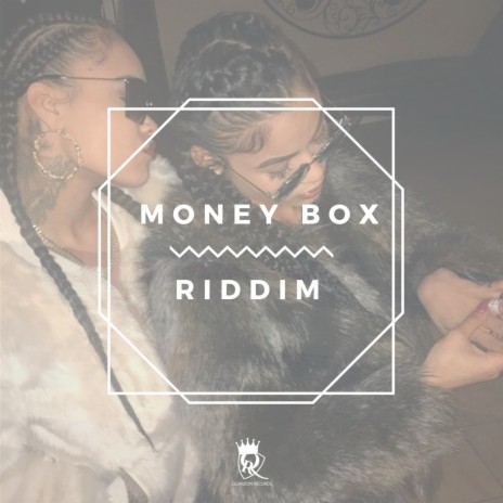 Money Box Riddim | Boomplay Music