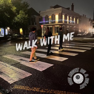 Walk With Me lyrics | Boomplay Music