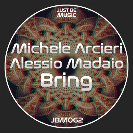 Bring (Original Mix) ft. Alessio Madaio