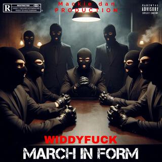 Widdyfuck x choppa(March In Form)