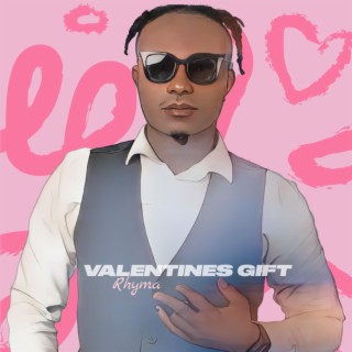 Valentines Gift lyrics | Boomplay Music