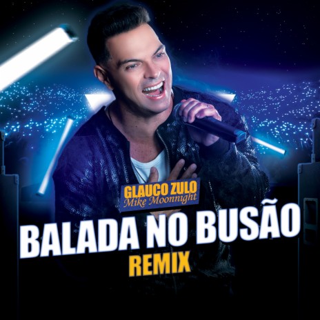 Balada no Busão (Remix) ft. Glauco Zulo | Boomplay Music