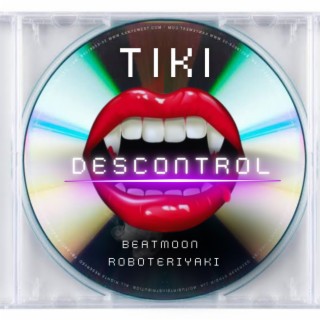 DESCONTROL ft. Beatmoon & Roboteriyaki lyrics | Boomplay Music