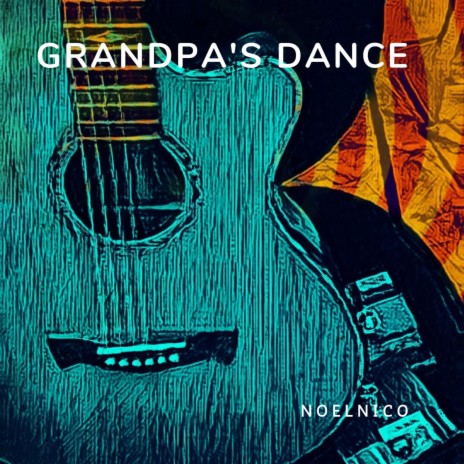 Grandpa's Dance | Boomplay Music