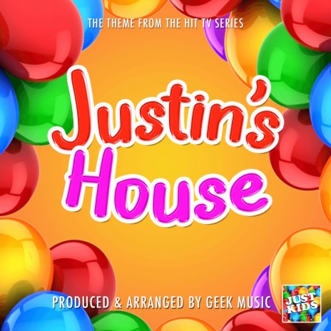 Justin's House Main Theme (From Justin's House) | Boomplay Music