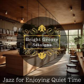 Jazz for Enjoying Quiet Time