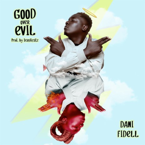 Good over Evil | Boomplay Music